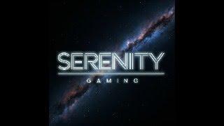 Serenity Gaming's debut you tube live come chill