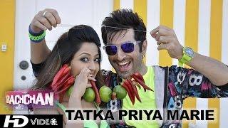 Tatka Priya Marie Official Video Song Bengali Film "BACHCHAN"