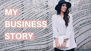 MY BUSINESS STORY | How I started, got clients & my stuggles
