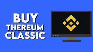 How To Buy Ethereum Classic On Binance