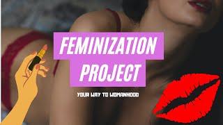 Feminization Project