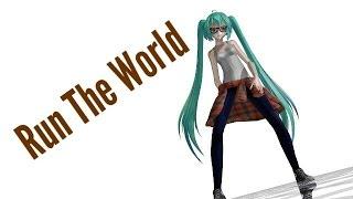 [MMD] Run The World