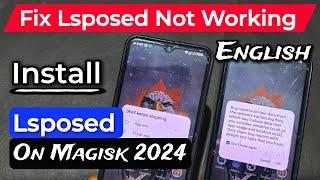 Install Xposed Framework/Lsposed On Any Android Phone | Lsposed Not Working | Lsposed Not Opening