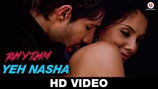 Yeh Nasha - Rhythm | KK & Natalie Ram | Adeel Chaudhary & Rinil Routh