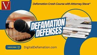 Defamation Defenses by Attorney Steve®