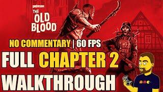 Wolfenstein: The Old Blood walkthrough part #3 - Chapter 2: Docks | GAMEPLAY | NO COMMENTARY