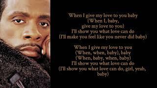 When I Give My Love by Keith Sweat (Lyrics)