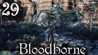 Bloodborne Прохождение игры #29: Граница кошмара и Амигдала