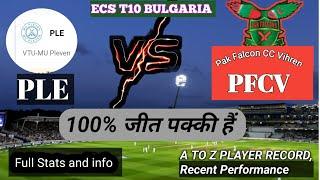 PLE vs PFCV Dream11 Prediction| PLE vs PFCV Dream11 Team| PLE vs PFCV Ecs T10 Bulgaria Today Match