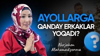 AYOLLARGA QANDAY ERKAKLAR YOQADI?