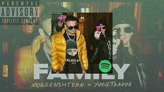 MORGENSHTERN, Yung Trappa - FAMILY bassboosted edit.