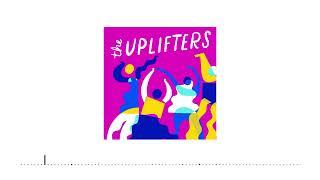 The Uplifters Podcast