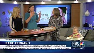 Baby-Led Weaning Basics with Katie Ferraro on NBC Palm Springs