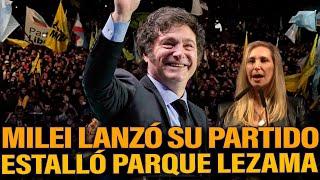 ¡MILEI LANZÓ SU PARTIDO ANTE UNA MULTITUD EN PARQUE LEZAMA! | URGENTE MILEI