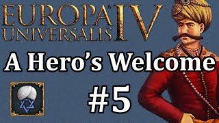 EU4: A Hero's Welcome - Ep 5 | Europa Universalis 4: Karaman - A Hero's Welcome achievement