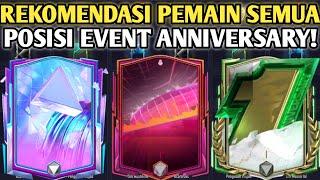 UPDATE REKOMENDASI PEMAIN SEMUA POSISI EVENT ANNIVERSARY! GAMEPLAY TERBAIK DI FC MOBILE INDONESIA!