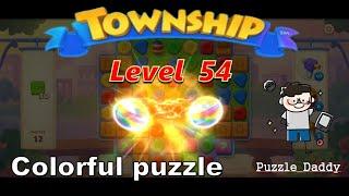 Township: Colorful Puzzle Level 54 ∥ No Booster_All level clear ∥ #puzzle_daddy