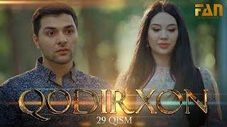 Qodirxon (milliy serial 29-qism) | Кодирхон (миллий сериал 29-кисм)