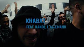 Mister You - Khabat ft. Kanoé & L'Allemand (Clip officiel)