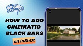 HOW TO ADD CINEMATIC BLACK BARS ON INSHOT