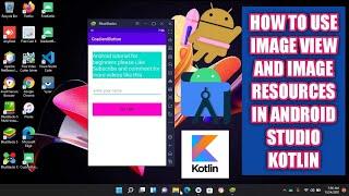 IMAGEVIEW ANDROID STUDIO | ADD IMAGE IN ANDROID STUDIO | IMAGEVIEW KOTLIN | KOTLIN IMAGE VIEW