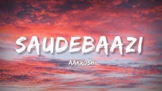 Saudebaazi - (Lyrics) | Lyrical Bam Hindi