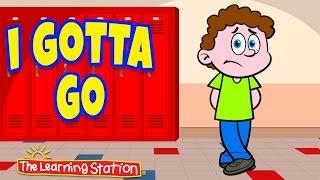 Bathroom Manners Children’s Song  I Gotta Go  Good Manners & Hand Washing  by The Learning Station