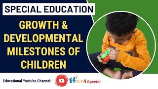 Autism Growth & Developmental Milestones | Special Education | Help 4 Special