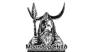 Moondog Child | The Moondog's Song | HQ LYRIC VIDEO