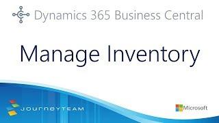 Managing Inventory in Microsoft Dynamics 365 Business Central | JourneyTEAM