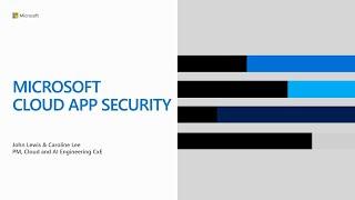 Microsoft Cloud App Security: Overview