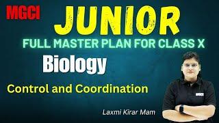 Control and Coordination-L-24-Biology-Class 10th-MGCI INDORE