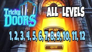 Tricky Doors ALL Levels 1 to 12 walkthrough Прохождения Level 1 2 3 4 5 6 7 8 9 10 11 12