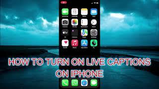 HOW TO TURN ON LIVE CAPTIONS ON IPHONE