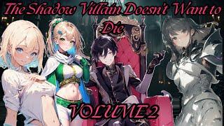 The Shadow Wolf Villain Doesn't Want to Die as a Follower of The Demon Lord - Volume 2 - Audiobook