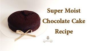 How to make the Best Ever Super Moist Chocolate Cake from Creative Cakes by Sharon