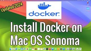 How to install Docker on Mac OS Sonoma (2024)