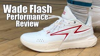 THE BEST BASKETBALL SHOE FOR UNDER $100? WAY OF WADE WADE FLASH PERFORMANCE REVIEW!