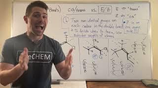 Using Cis/Trans versus E/Z to Describe Double Bonds