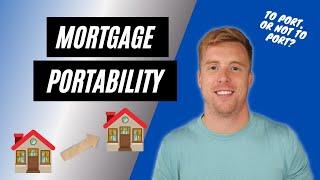 Mortgage Porting - Is It Easy To Do?