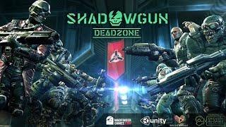 Как профи в SHADOWGUN deadzone