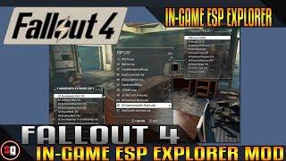 Fallout 4 - IN-GAME ESP Explorer Mod - IN-GAME Item Library