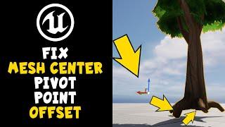 Fix Pivot Point Center Point of Static MeshUE5.1 Unreal Engine