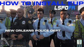 How To Install EUP for LSPDFR  |  "New Orleans Police Dept"  |  For Beginners