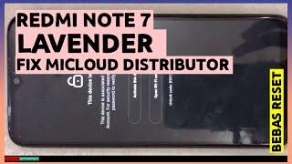 Bypass Micloud Mi Account Redmi Note 7 (Lavender) Distributor Anti Relock Dan Bebas Reset