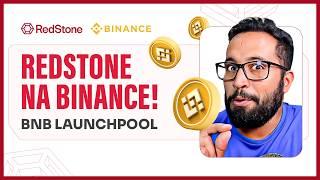 REDSTONE CHEGA À BINANCE! Como Funciona o Projeto e Participar do Launchpool com BNB