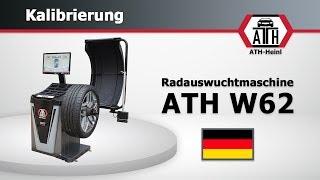 Kalibrierung Radauswuchtmaschine ATH W62 LCD / Calibration Wheel Balancer ATH W62 LCD