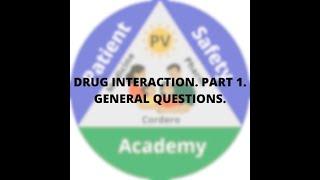 Drug interaction. Part 1. General questions.