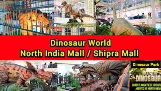 Meet the Dinosaur at North India Mall || Shipra Mall || Dinosaur park || Dino land || Dino world 