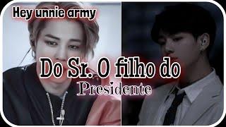 Do Sr. O filho do Presidente/ Filme jikook ️(Filme jikook) EP.3